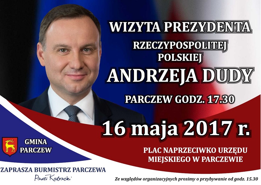 Wizyta Prezydenta RP Andrzeja Dudy w Parczewie